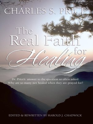 cover image of The Real Faith for Healing